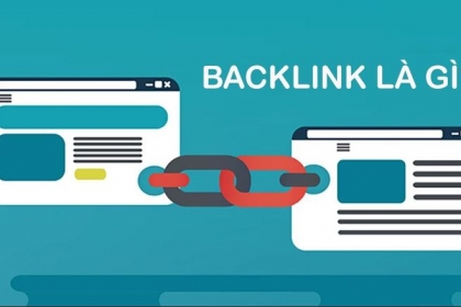 Backlink là gì? Tác dụng của backlink với Seo web lên top