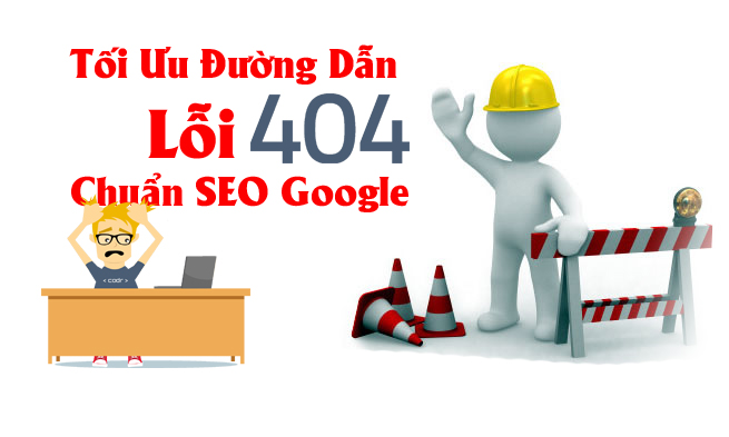 toi-uu-duong-dan-loi-404-chuan-seo-google
